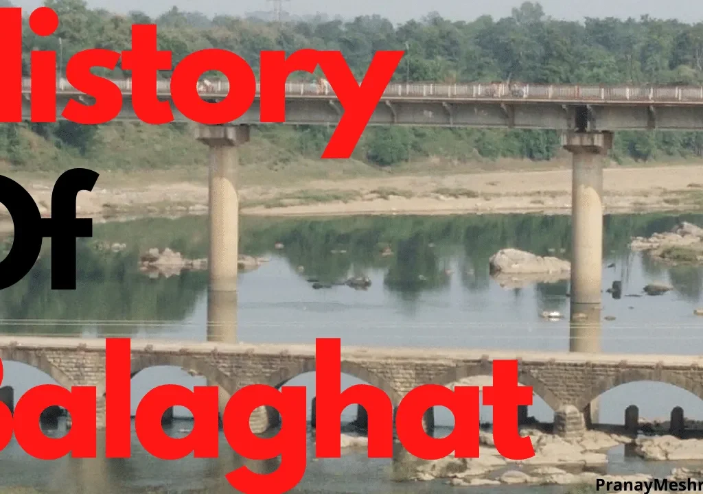 History Of Balaghat